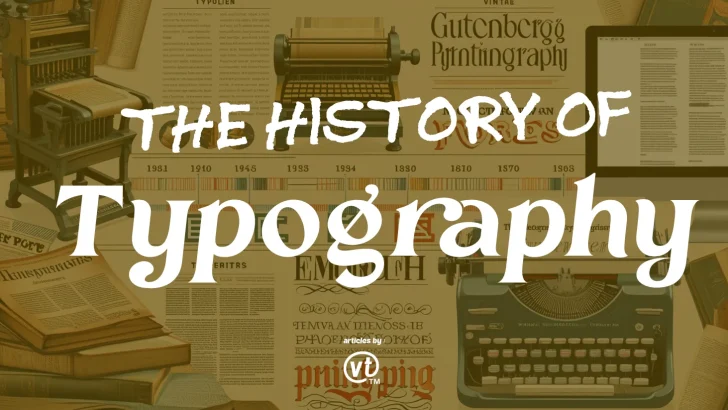 The History of Typography: From Gutenberg to Modern Digital Fonts