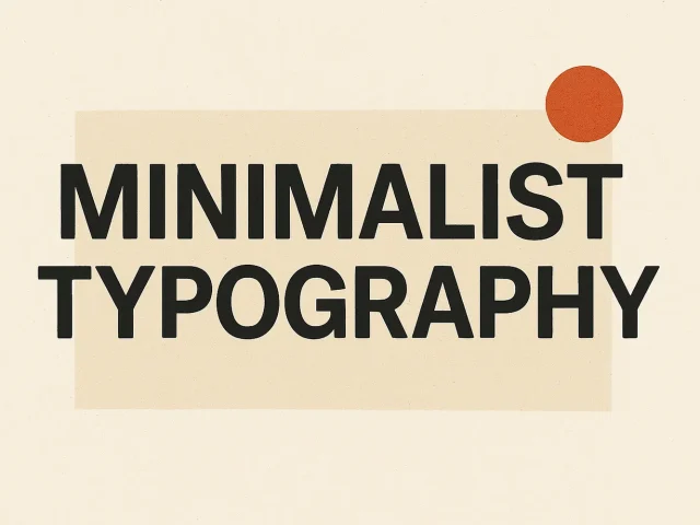 Minimalist Typography Isn’t Dead — It’s Evolving